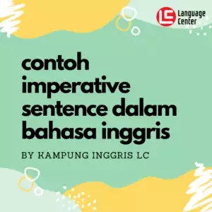 contoh impertive sentence dalam bahasa inggris