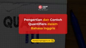 Pengertian dan Contoh Quantifiers dalam Bahasa Inggris