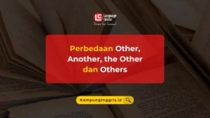 Perbedaan Other, Another, the Other dan Others