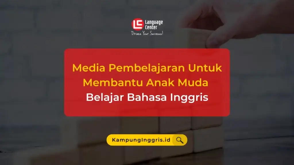 Media Pembelajaran ini Untuk Membantu Anak Muda Belajar Bahasa Inggris