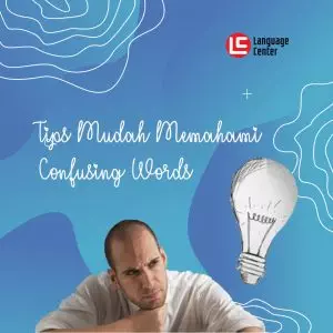 tips menghadapi confusing words