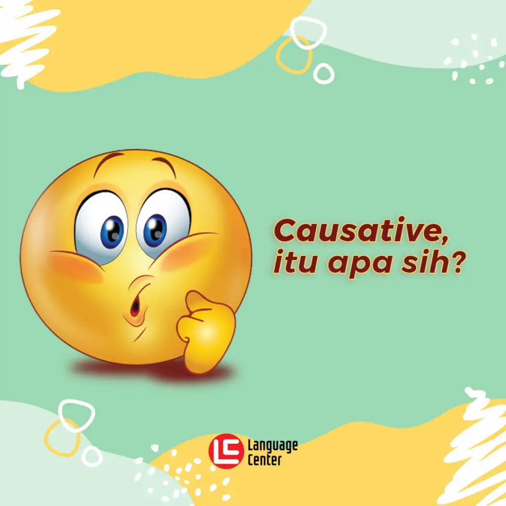 causative-itu-apa-sih