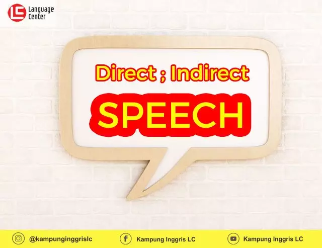 Penjelasan Direct And Indirect Speech Dalam Bahasa Inggris - Kampung ...