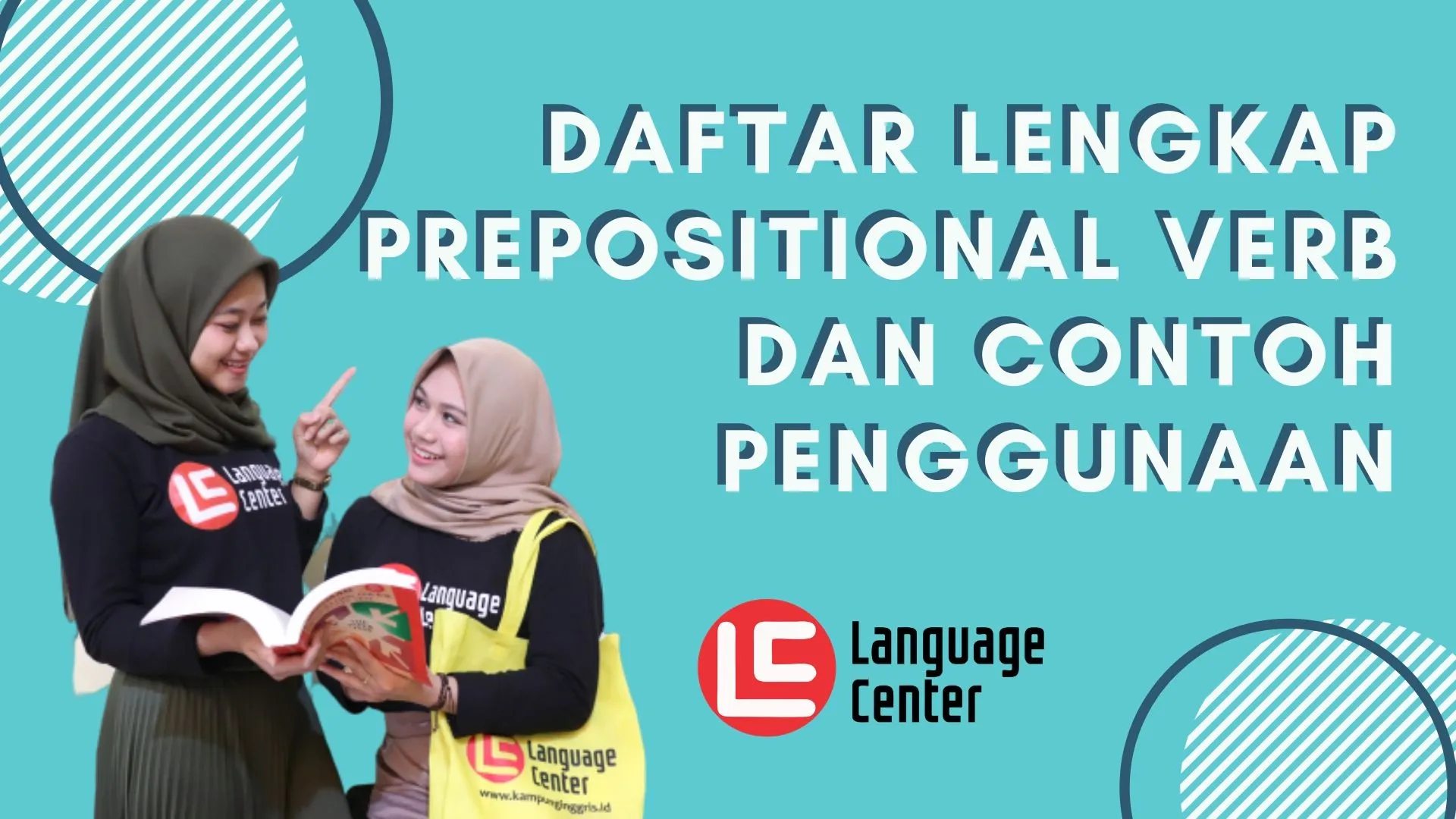 100+ Contoh Prepositional Verb, Arti, dan Contoh Penggunaan Kampung Inggris LC Pare