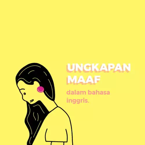 Contoh Ungkapan Maaf Dalam Bahasa Inggris - Kampung Inggris LC Pare