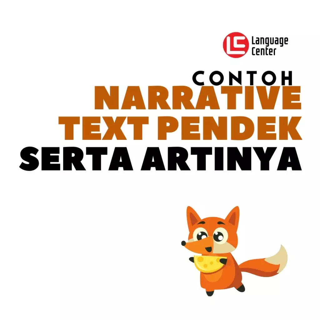 Contoh Narrative Text Pendek Serta Artinya Kampung Inggris