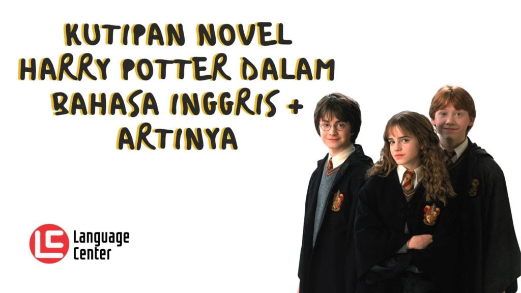 Kutipan Novel Harry Potter dalam Bahasa Inggris dan Artinya Kampung
