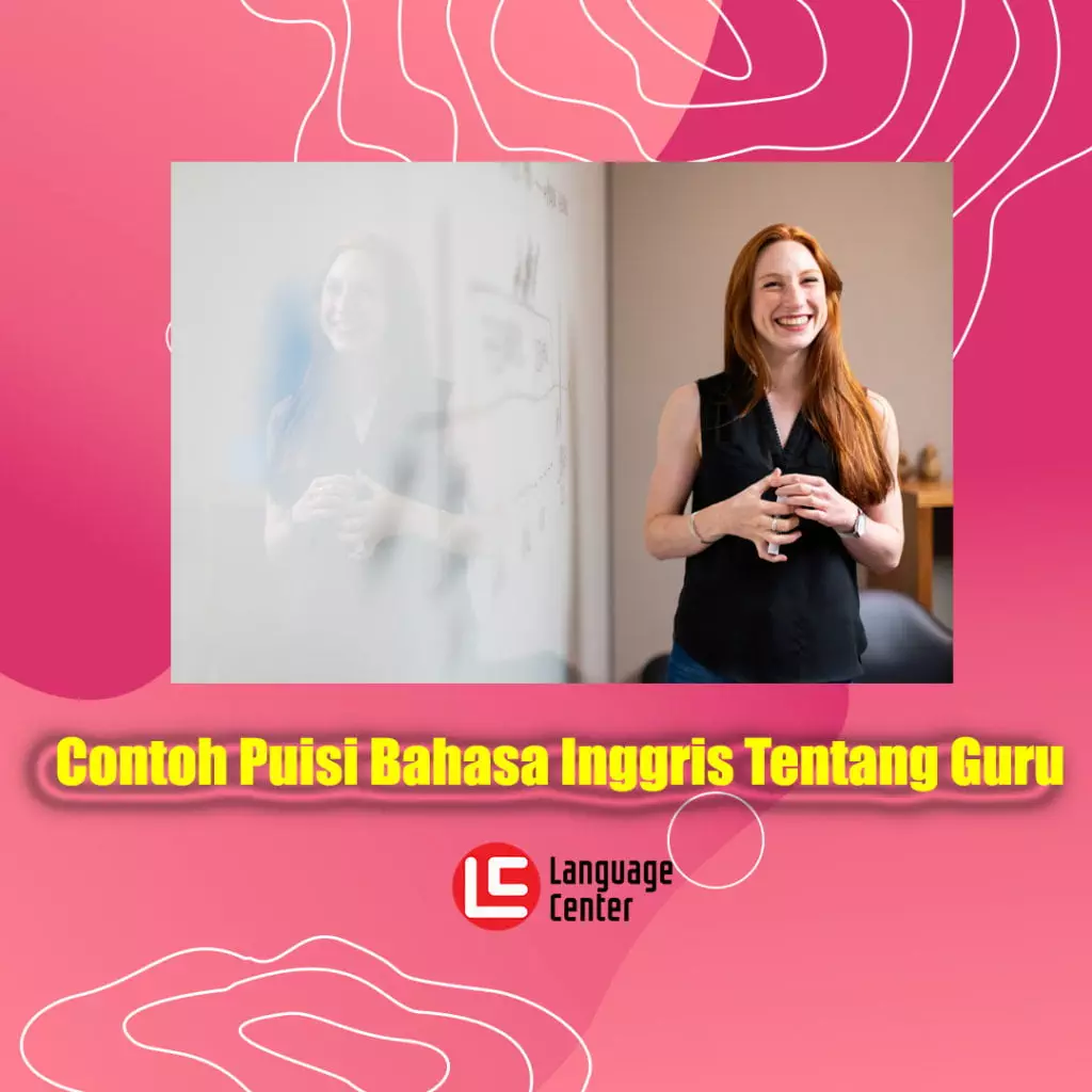 Contoh Puisi Bahasa Inggris Tentang Guru - Kampung Inggris