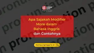 Apa Sajakah Modifier More dalam Bahasa Inggris dan Contohnya
