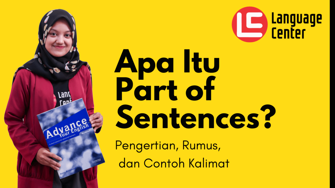 Part Of Sentence Pengertian Dan Komponen Komponennya Kampung Inggris