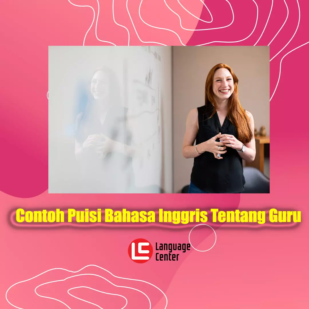 Contoh Puisi Bahasa Inggris Tentang Guru - Kampung Inggris